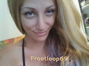 Frootloop69