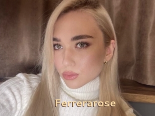 Ferrerarose