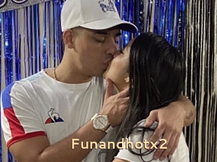 Funandhotx2