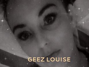 GEEZ_LOUISE