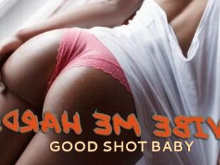 GOOD_SHOT_BABY