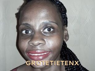 GROTETIETENX