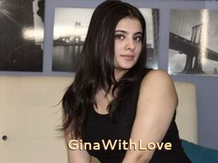 GinaWithLove