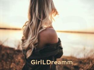 GirlLDreamm