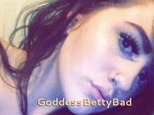 GoddessBettyBad