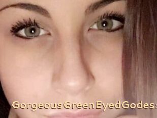 GorgeousGreenEyedGodess