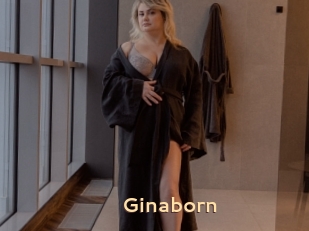 Ginaborn