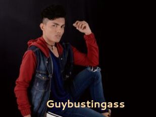 Guybustingass