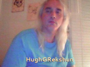 HughGRekshun