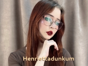 Henriettadunkum