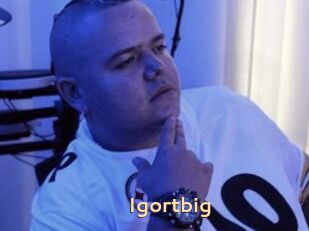 Igortbig