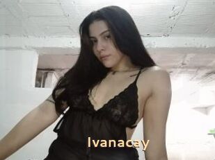 Ivanacay