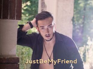 JustBeMyFriend