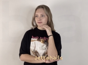 Jettahails