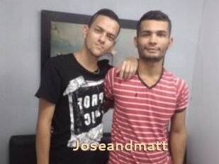 Joseandmatt