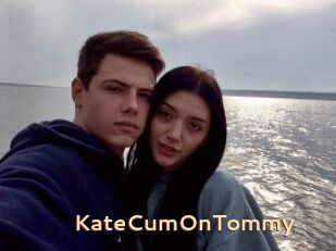 KateCumOnTommy