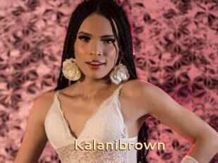 Kalanibrown