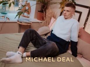 MICHAEL_DEAL