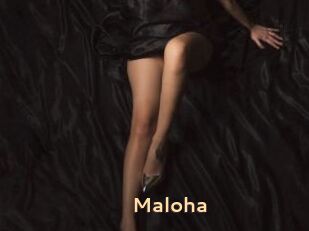 Maloha