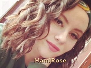 MamiRose