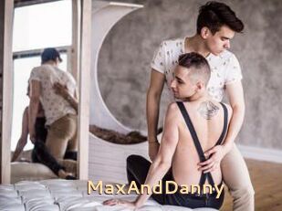 MaxAndDanny