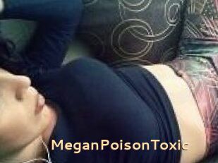 MeganPoisonToxic