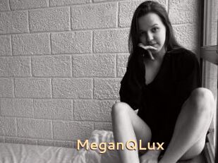 MeganQLux