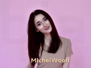 MichelWood