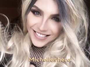 Michelleshere