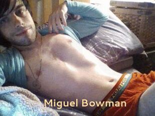 Miguel_Bowman