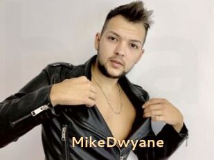 MikeDwyane