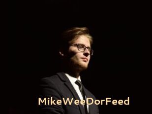 MikeWeeDorFeed