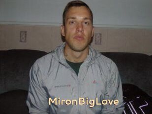 MironBigLove