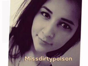 Missdirtypoison