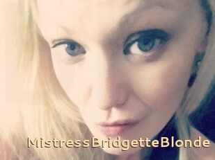 MistressBridgetteBlonde