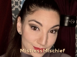 MistressMischief