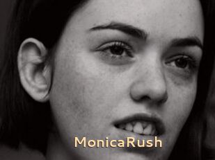 MonicaRush