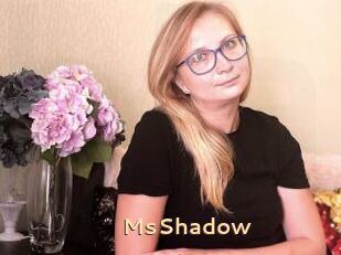 MsShadow