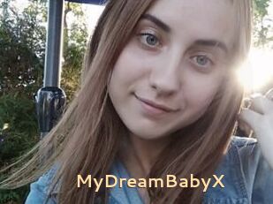 MyDreamBabyX