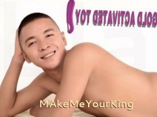 MAkeMeYourKing