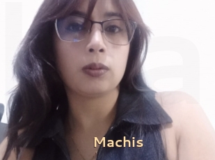 Machis