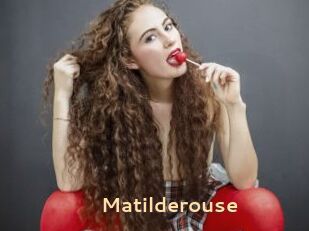 Matilderouse