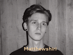 Matthewshiri