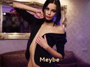 Meybe