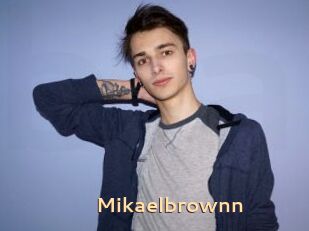 Mikaelbrownn