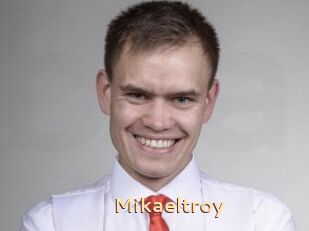 Mikaeltroy