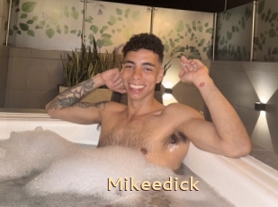 Mikeedick