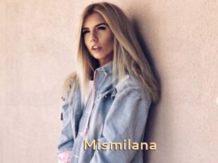 Mismilana