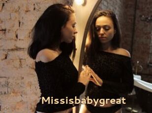 Missisbabygreat