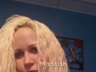 Misstish